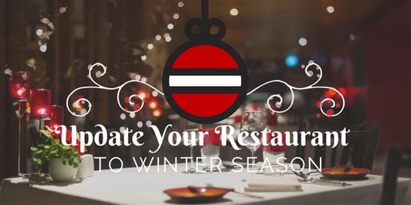 How to Update Your Restaurant to Winter Season